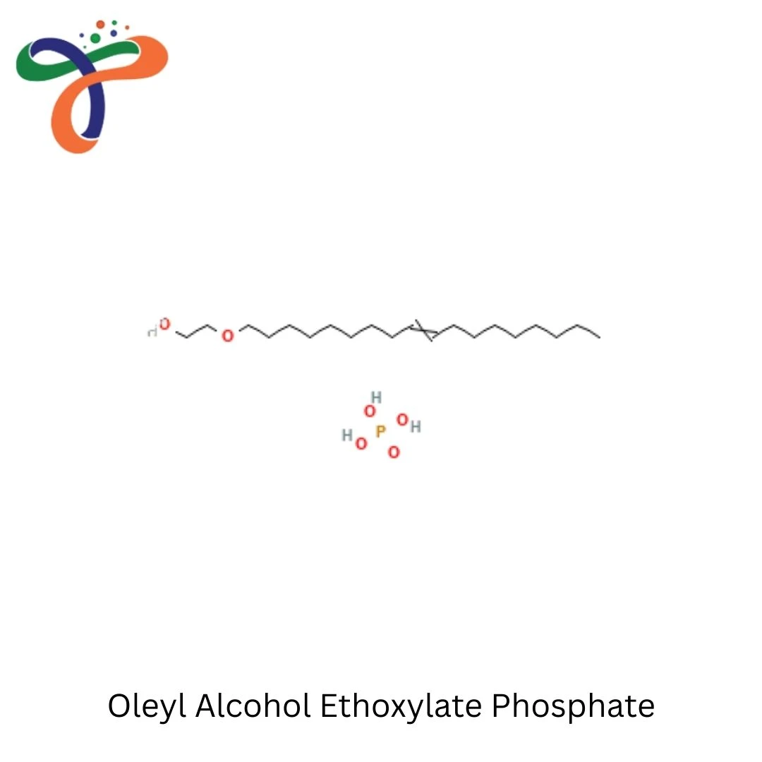 Oleyl Alcohol Ethoxylate Phosphate